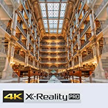 Rediscover every detail with 4K X-Reality PRO