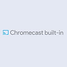 Chromecast built-in: Plays nice with your other devices